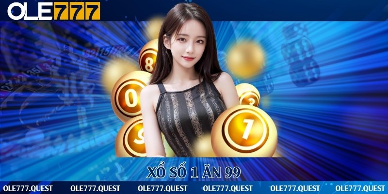 Xổ số 1 ăn 99